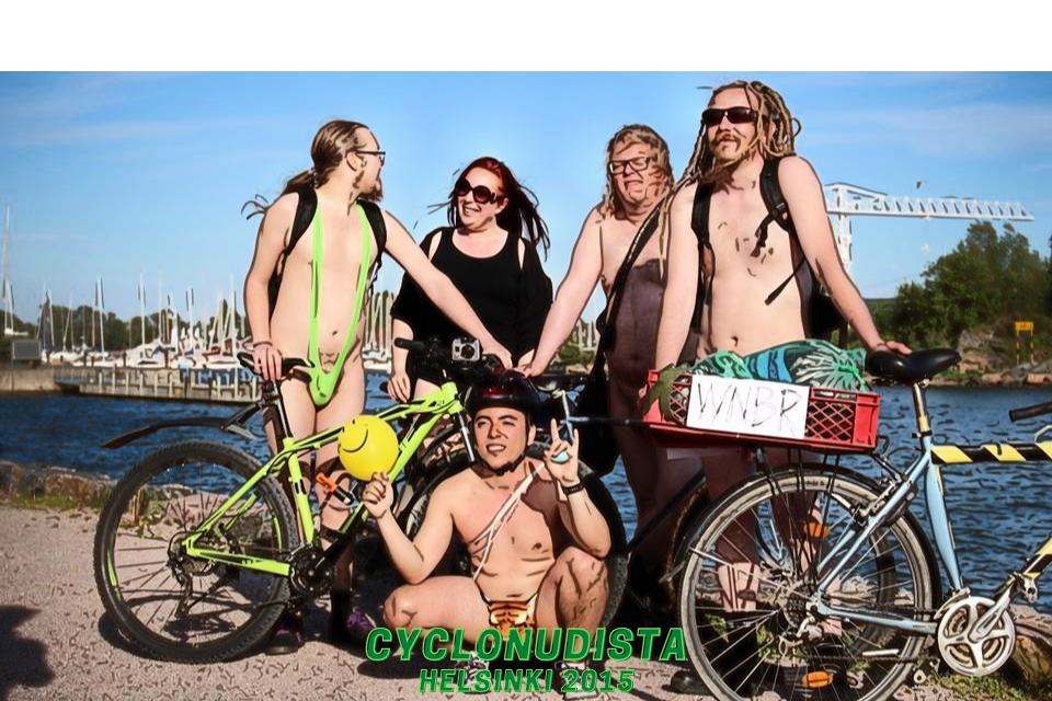 World Naked Bike Ride Helsinki 
Cyclonudista
WNBR
2015